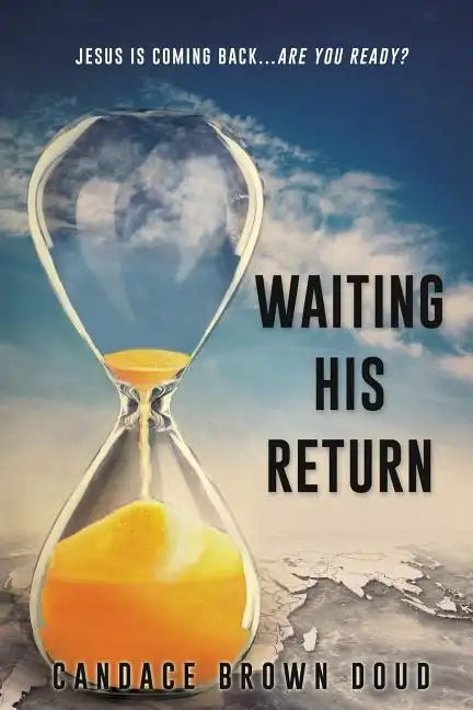 Waiting His Return - Paperback