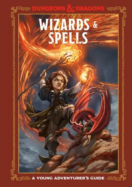 Wizards & Spells (Dungeons & Dragons): A Young Adventurer's Guide - Hardcover
