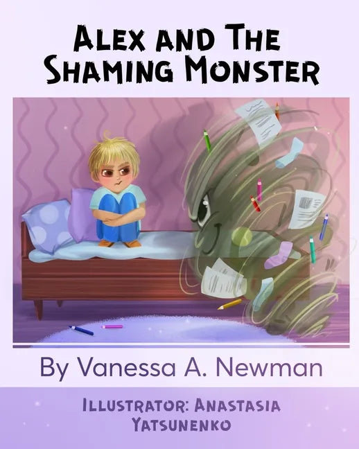 Alex and The Shaming Monster: Children's picture book - Paperback