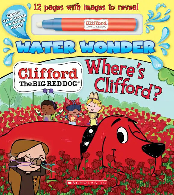 Where's Clifford? (a Clifford Water Wonder Storybook) - Board Book