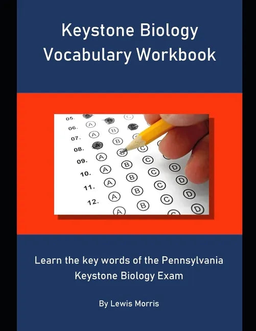 Keystone Biology Vocabulary Workbook: Learn the key words of the Pennsylvania Keystone Biology Exam - Paperback