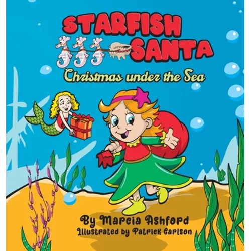 Starfish Santa Christmas under the Sea - Hardcover