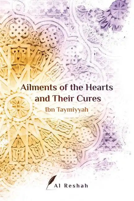 Ailments of the Hearts and Their Cures - Paperback