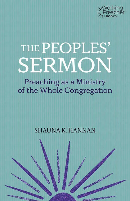 The Peoples' Sermon: Preaching as a Ministry of the Whole Congregation - Paperback