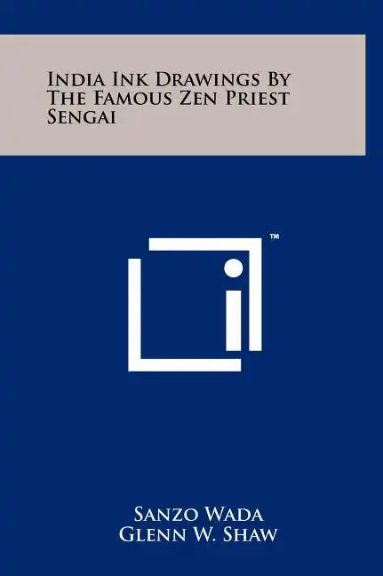 India Ink Drawings By The Famous Zen Priest Sengai - Hardcover