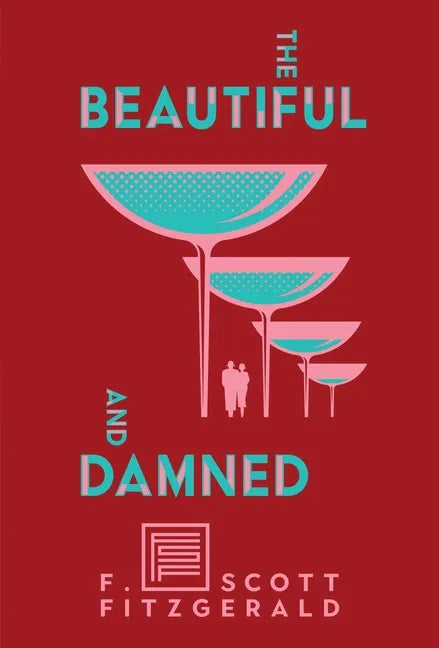 The Beautiful and Damned - Hardcover
