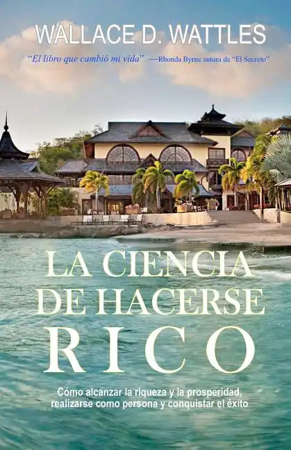 La Ciencia de Hacerse Rico - Paperback