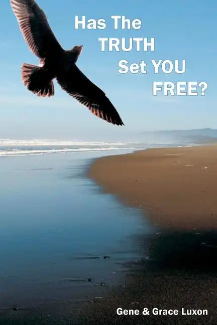 Has The Truth Set You Free? - Paperback