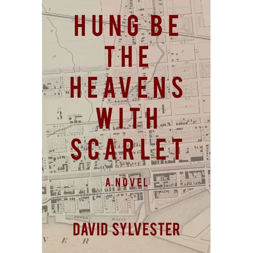 Hung Be the Heavens with Scarlet - Paperback