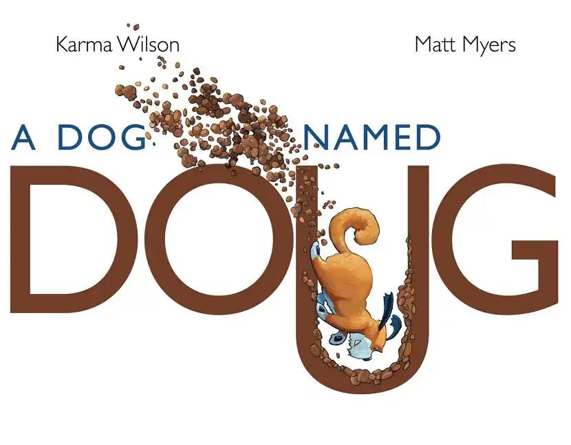 A Dog Named Doug - Hardcover