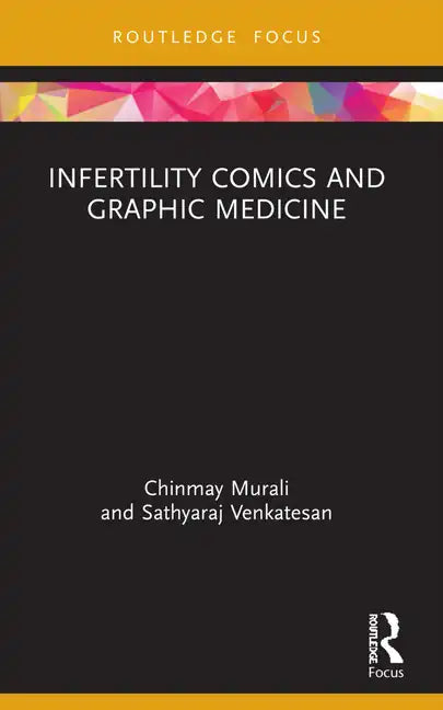 Infertility Comics and Graphic Medicine - Paperback