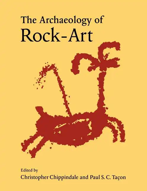 The Archaeology of Rock-Art - Paperback