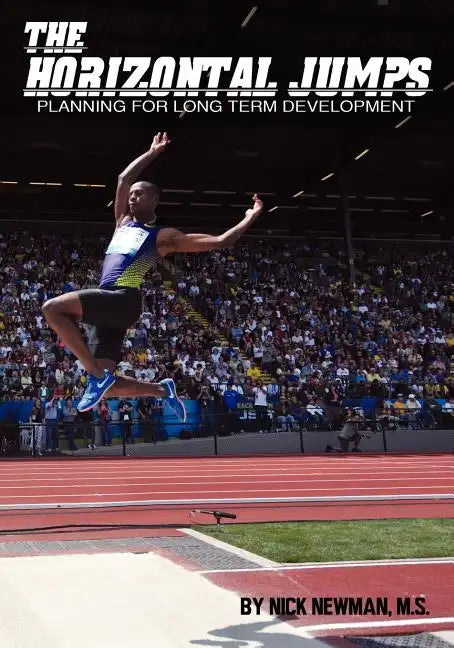The Horizontal Jumps: Planning for Long Term Development - Paperback