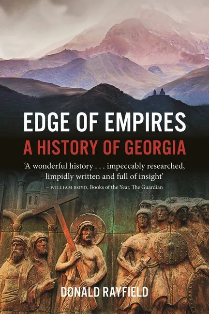 Edge of Empires: A History of Georgia - Paperback