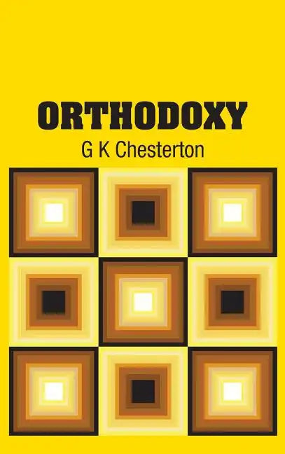 Orthodoxy - Hardcover