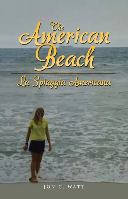 The American Beach - La Spiaggia Americana - Paperback