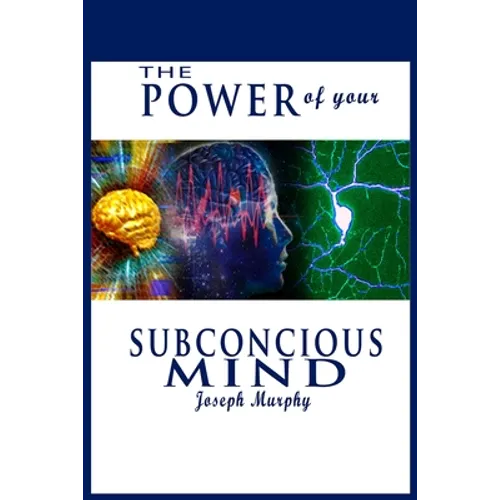 The Power of Your Subconscious Mind - Paperback