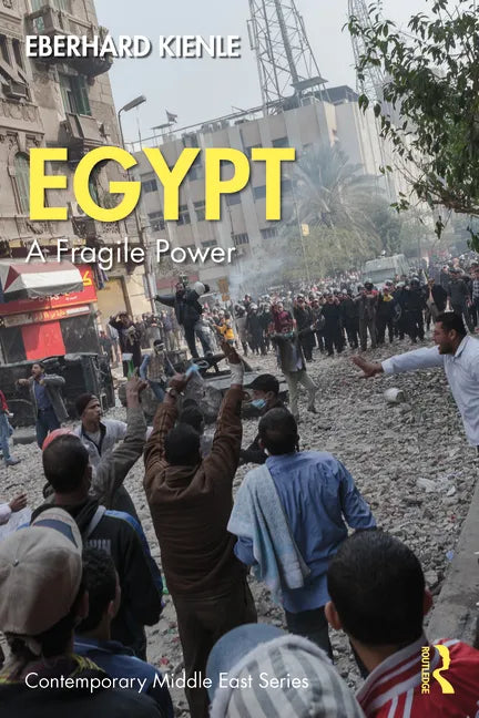 Egypt: A Fragile Power - Paperback