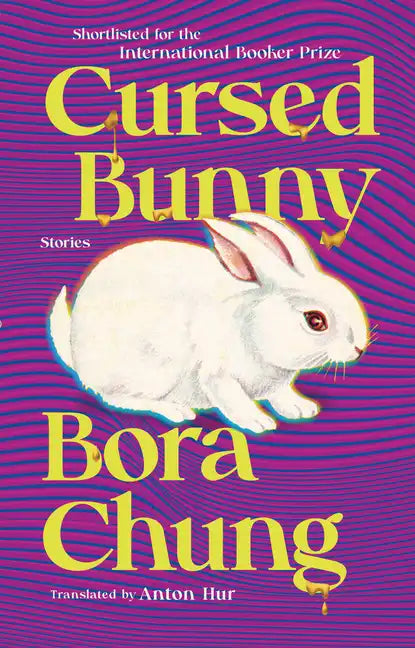 Cursed Bunny: Stories - Paperback