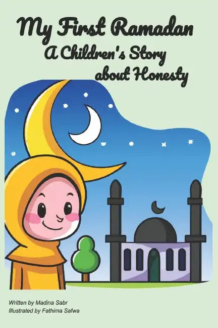 My First Ramadan: A Children's Story about Honesty - Paperback