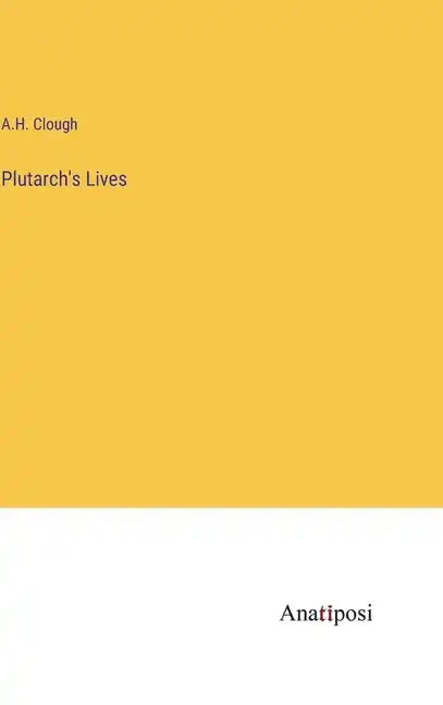 Plutarch's Lives - Hardcover