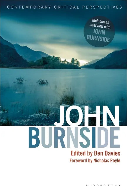 John Burnside: Contemporary Critical Perspectives - Paperback