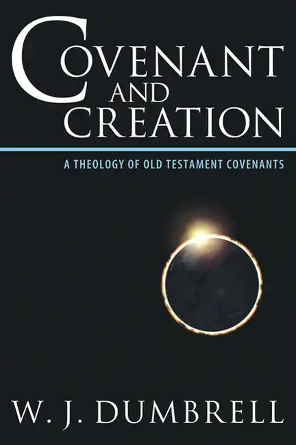 Covenant and Creation - Paperback