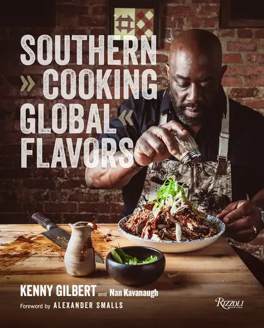 Southern Cooking, Global Flavors - Hardcover