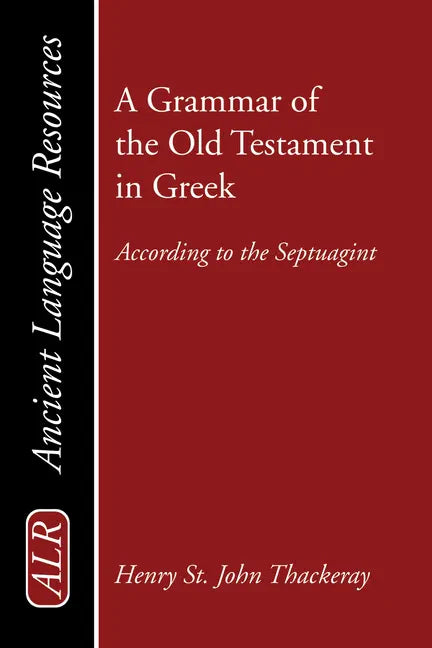 A Grammar of the Old Testament in Greek - Paperback