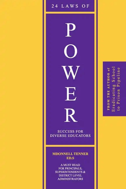 24 Laws of Power: Success For Diverse Educators - Paperback