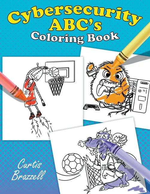 Cybersecurity ABC's Coloring Book - Paperback