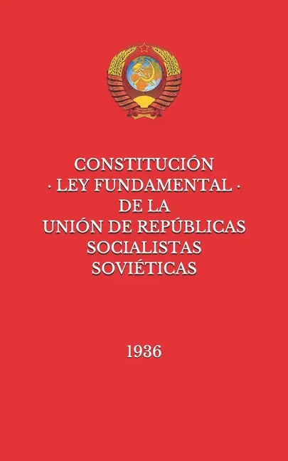 Constitución de la Unión de Repúblicas Socialistas Soviéticas de 1936 - Paperback