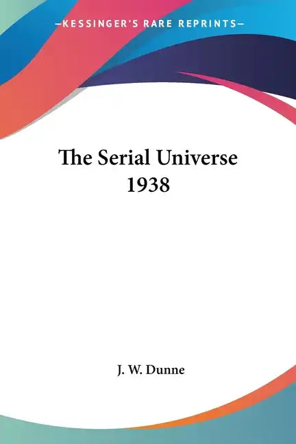 The Serial Universe 1938 - Paperback
