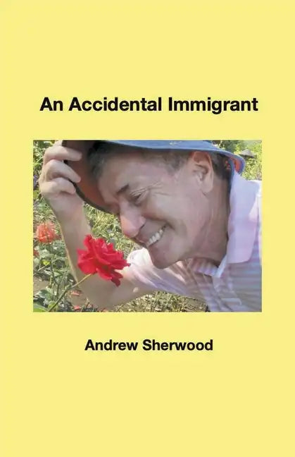 An Accidental Immigrant - Paperback