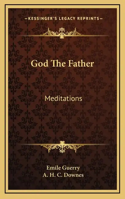 God the Father: Meditations - Hardcover