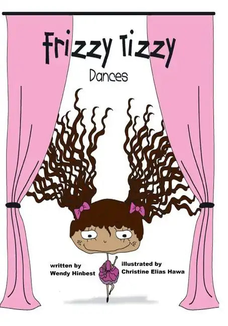 Frizzy Tizzy Dances - Paperback