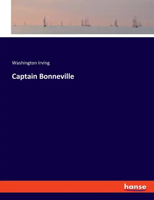 Captain Bonneville - Paperback