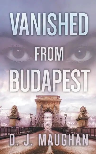 Vanished From Budapest - Paperback