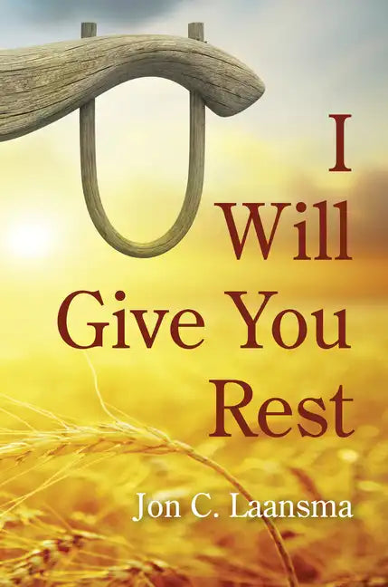 I Will Give You Rest - Paperback