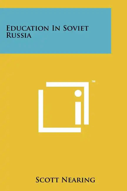 Education In Soviet Russia - Paperback