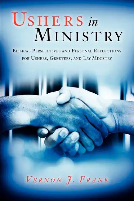 Ushers In Ministry - Paperback