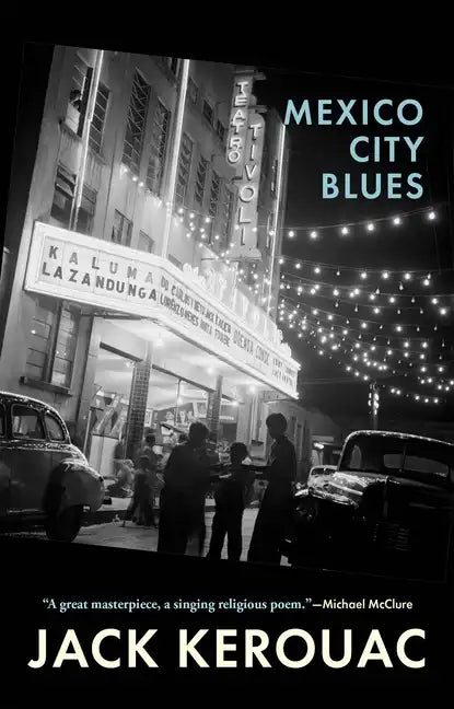 Mexico City Blues: 242 Choruses - Paperback