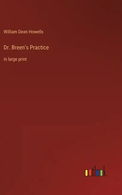 Dr. Breen's Practice: in large print - Hardcover