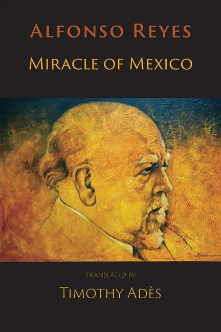 Miracle of Mexico - Paperback