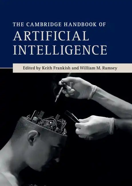 The Cambridge Handbook of Artificial Intelligence - Hardcover