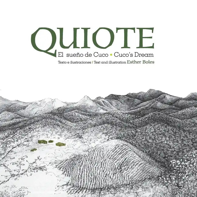 Quiote, el sueño de Cuco / Quiote, Cuco's Dream - Paperback
