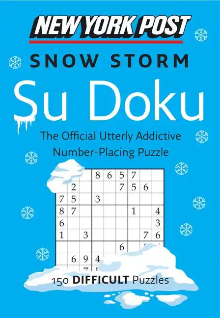 New York Post Snow Storm Su Doku: 150 Difficult Puzzles - Paperback