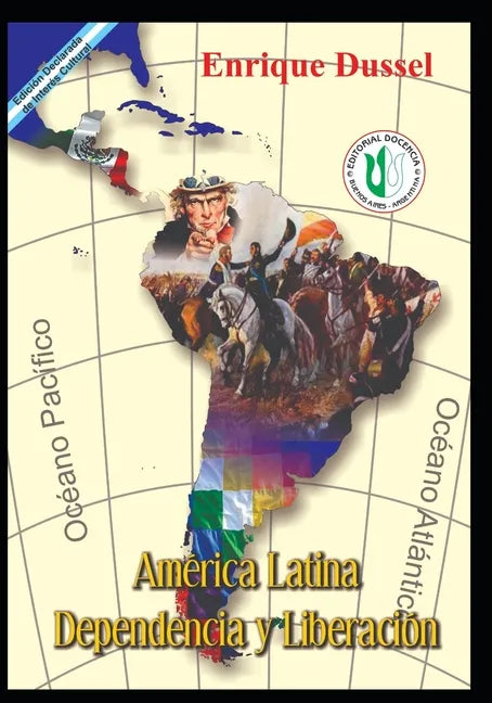 América Latina Dependencia y Liberación: Obras Selectas 6 - Paperback