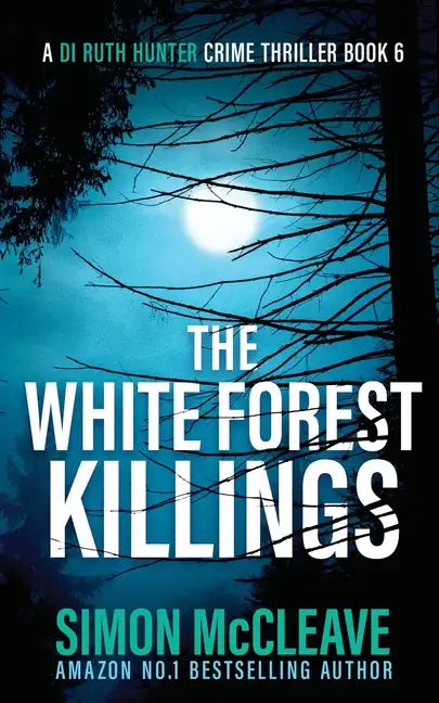 The White Forest Killings - Paperback