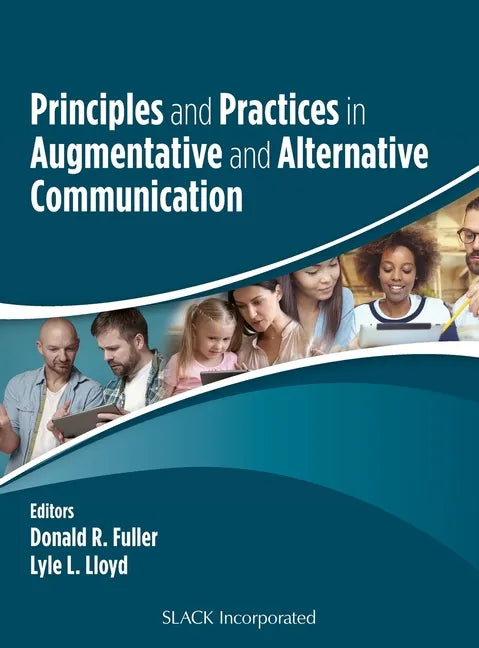 Principles and Practices in Augmentative and Alternative Communication - Hardcover